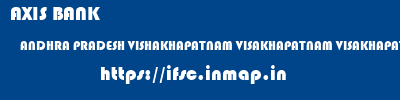 AXIS BANK  ANDHRA PRADESH VISHAKHAPATNAM VISAKHAPATNAM VISAKHAPATNAM (SERVICE BRANCH)  ifsc code